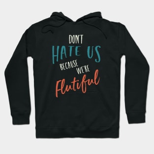 Funny Flute Pun Flutiful Hoodie